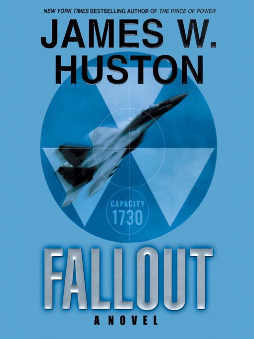 Title details for Fallout by James W. Huston - Wait list